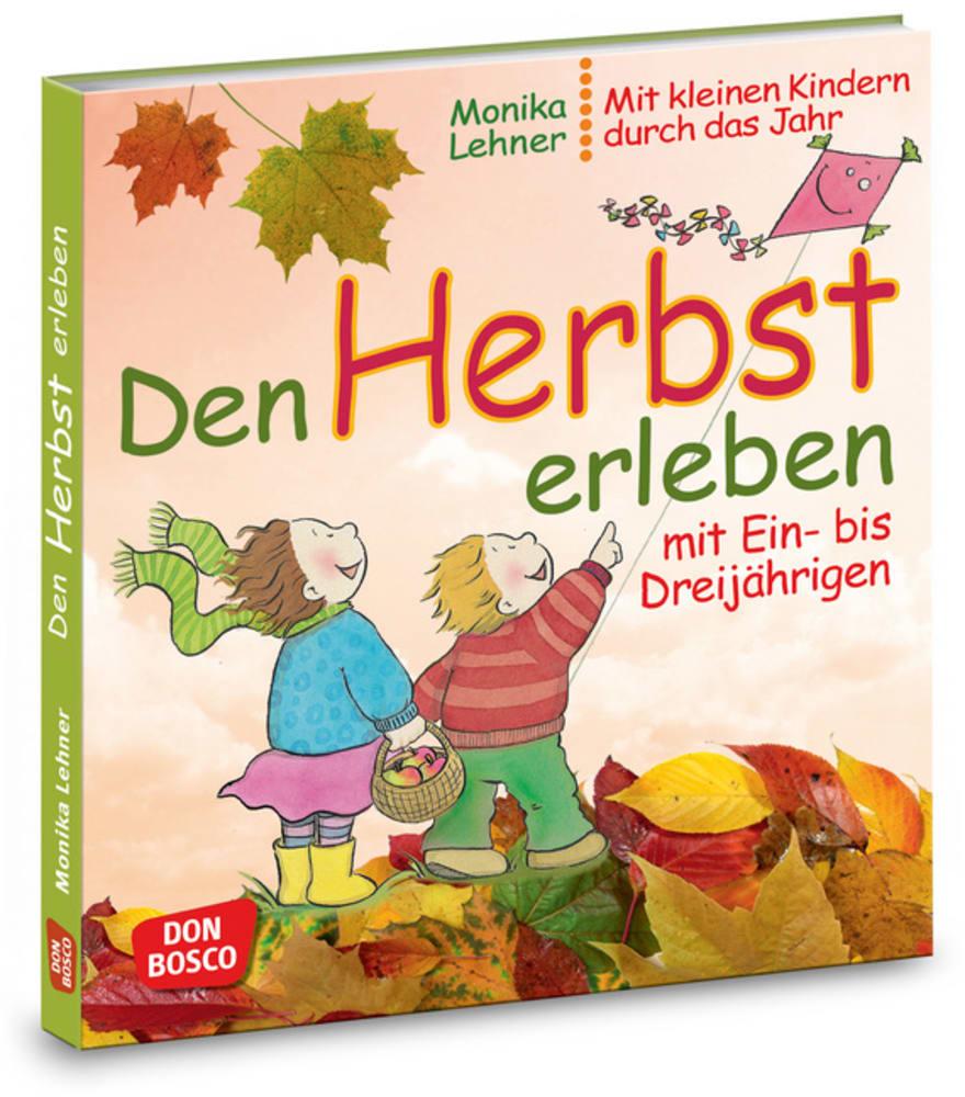 Vorderes Coverbild Den Herbst erleben mit Ein- bis Dreijährigen