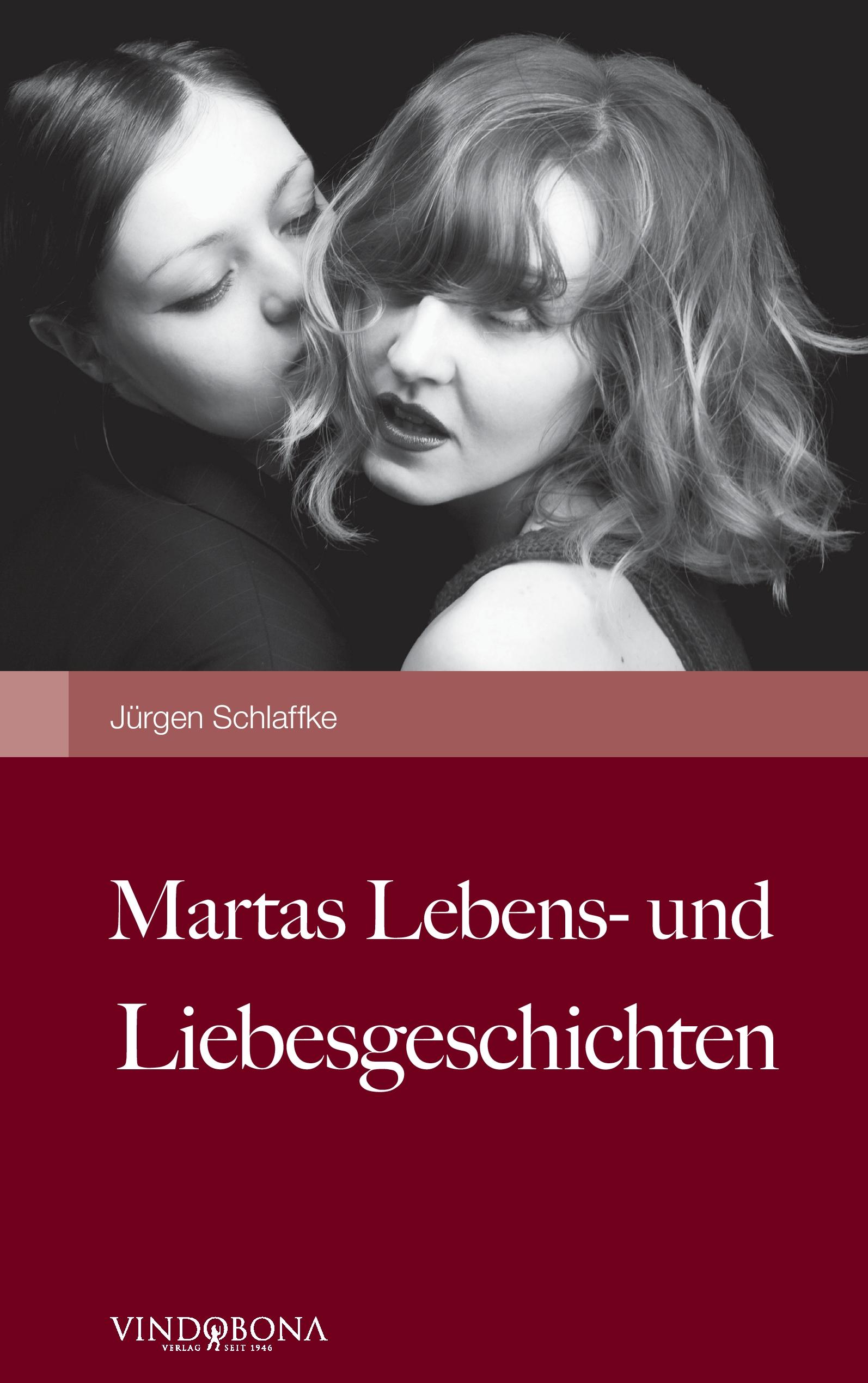 Vorderes Coverbild Martas Lebens- und Liebesgeschichten