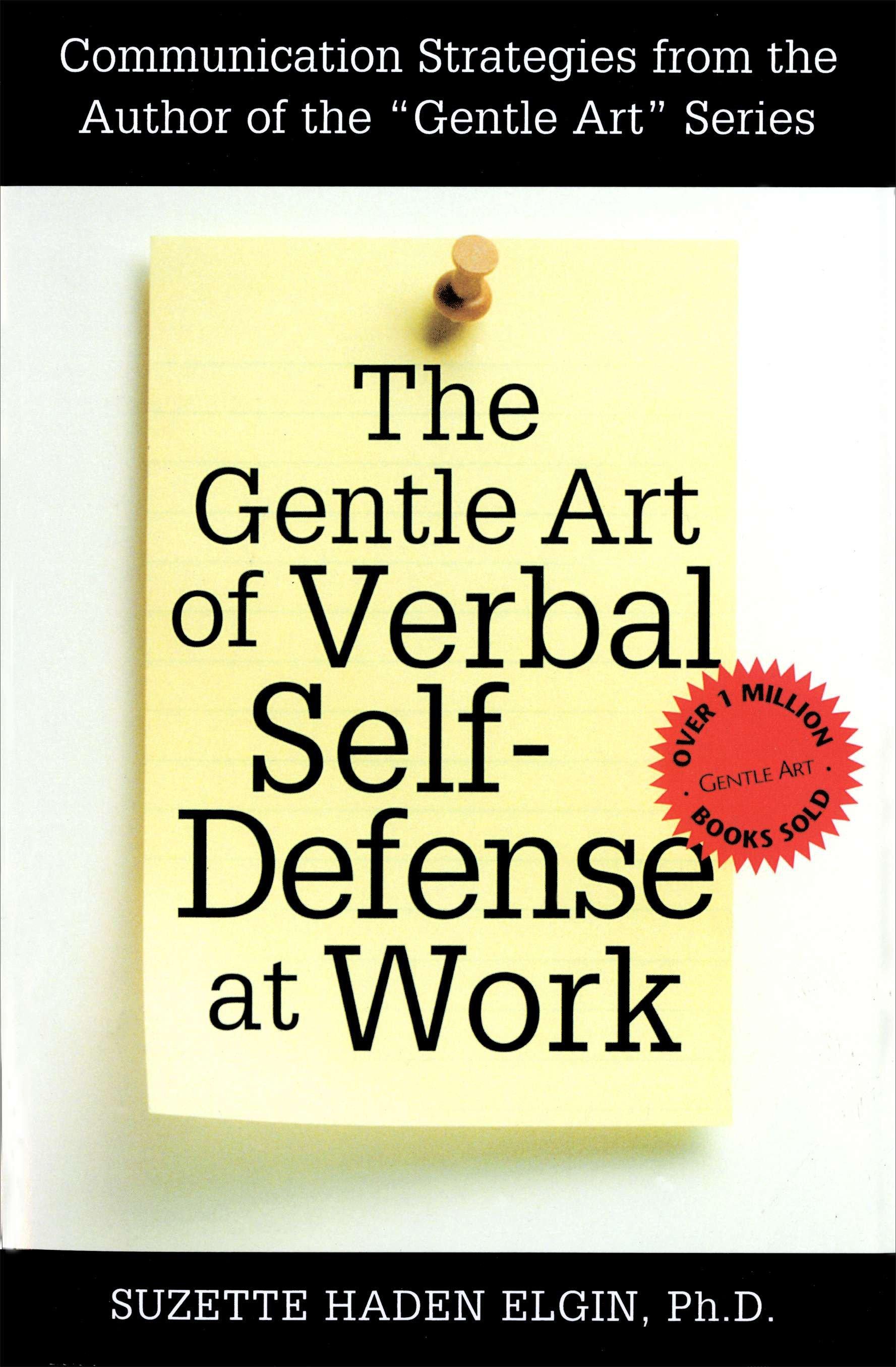Vorderes Coverbild The Gentle Art of Verbal Self Defense at Work