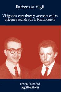 Vorderes Coverbild Visigodos, cántabros y vascones en los orígenes sociales de la reconquista