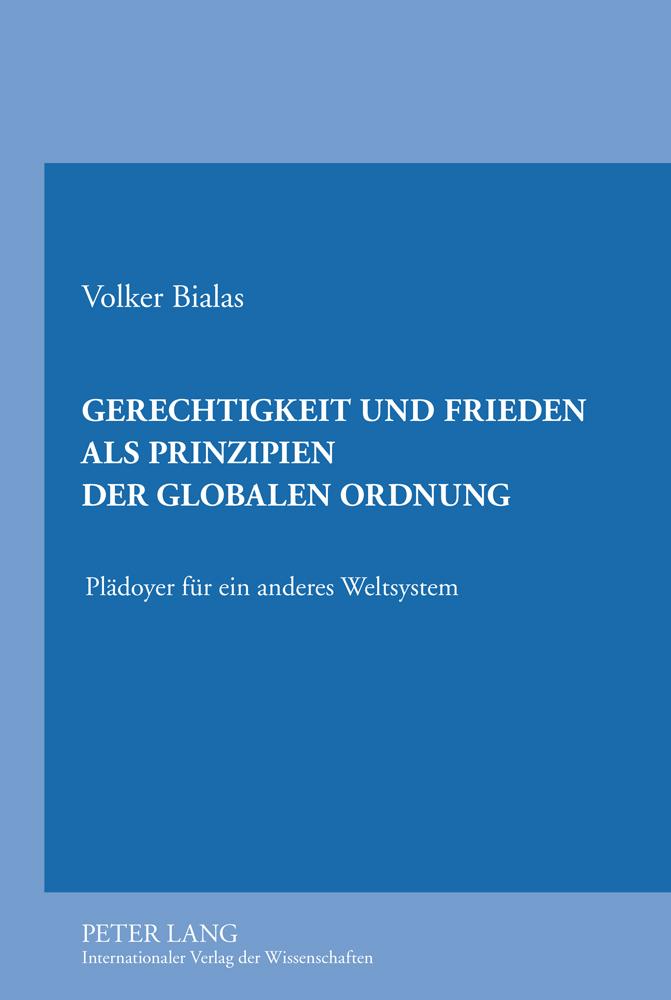 Vorderes Coverbild Gerechtigkeit und Frieden als Prinzipien der globalen Ordnung