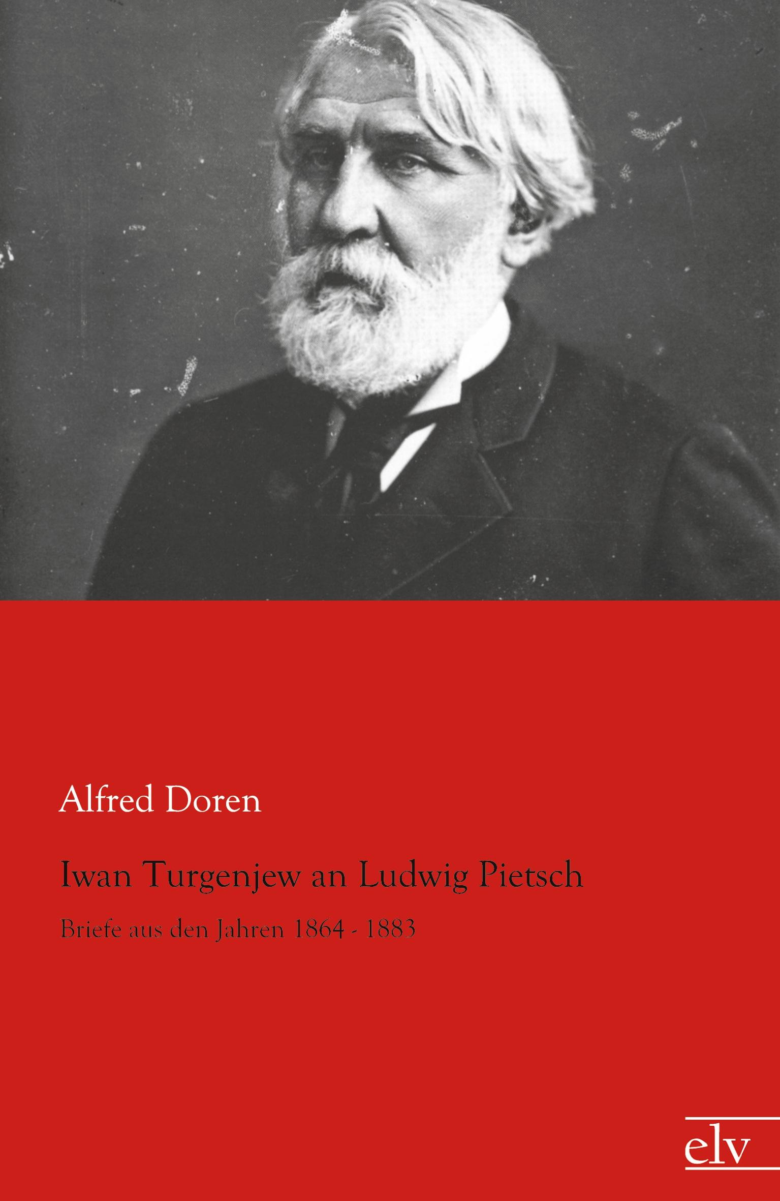 Vorderes Coverbild Iwan Turgenjew an Ludwig Pietsch