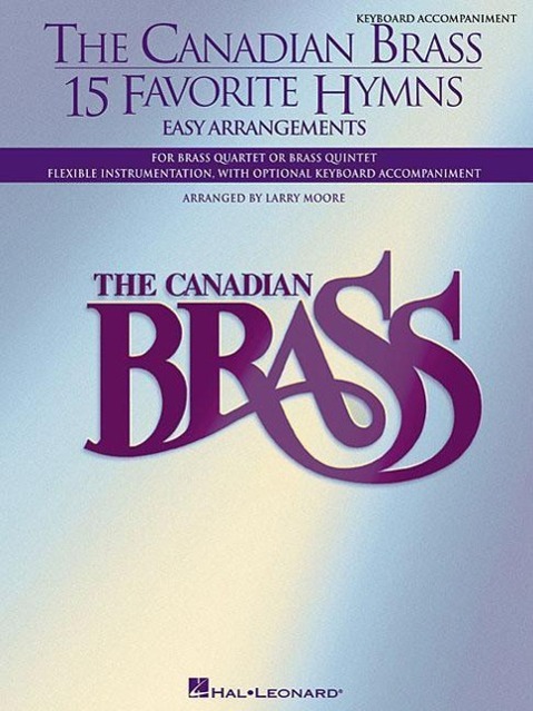 Vorderes Coverbild The Canadian Brass - 15 Favorite Hymns - Keyboard Accompaniment