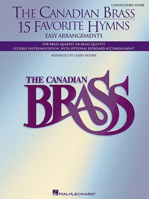 Vorderes Coverbild The Canadian Brass - 15 Favorite Hymns - Conductor's Score