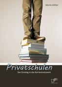 Vorderes Coverbild Privatschulen: Der Einstieg in das Karrierenetzwerk