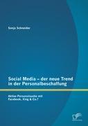 Vorderes Coverbild Social Media - der neue Trend in der Personalbeschaffung: Aktive Personalsuche mit Facebook, Xing & Co.?