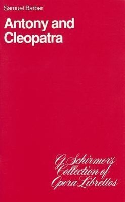 Vorderes Coverbild Anthony and Cleopatra: Opera in Three Acts