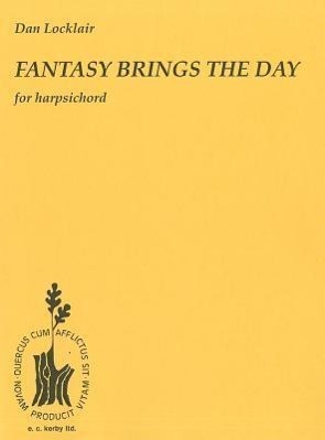 Vorderes Coverbild Fantasy Brings the Day: Harpsichord Solo