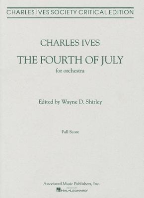 Vorderes Coverbild The Fourth of July: Third Movement of a Symphony: New England Holidays