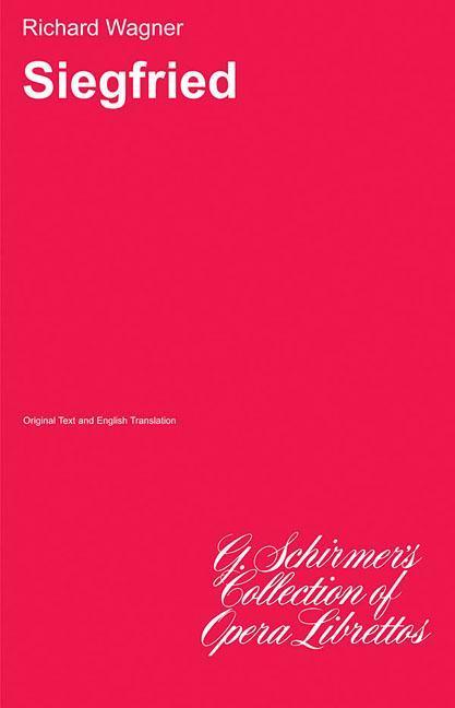 Vorderes Coverbild Siegfried: Libretto