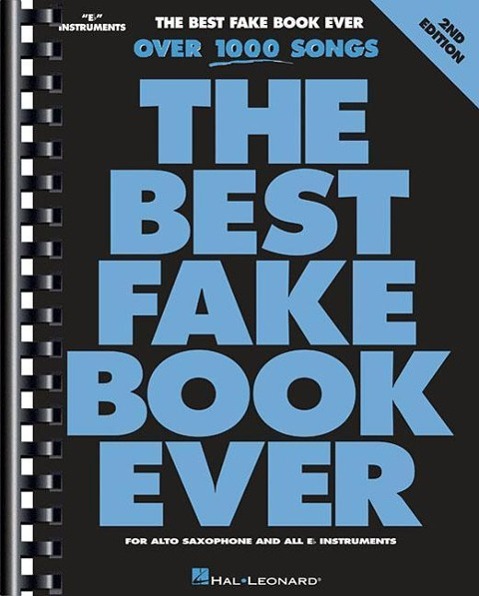 Vorderes Coverbild The Best Fake Book Ever: E-Flat Edition