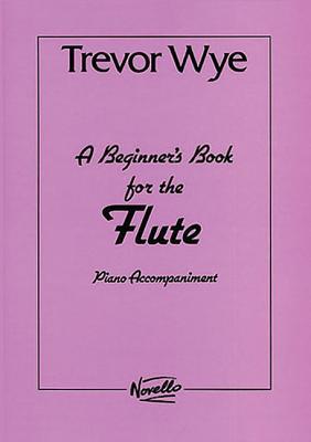 Vorderes Coverbild A Beginner's Book for the Flute: Piano Accompaniments Parts 1 and 2