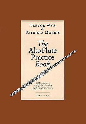 Vorderes Coverbild The Alto Flute Practice Book