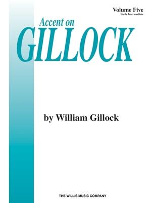 Vorderes Coverbild Accent on Gillock Volume 5
