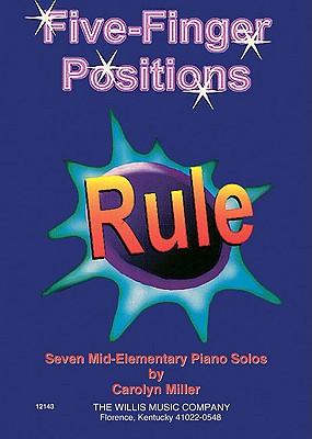Vorderes Coverbild Five-Finger Positions Rule: Mid-Elementary Level