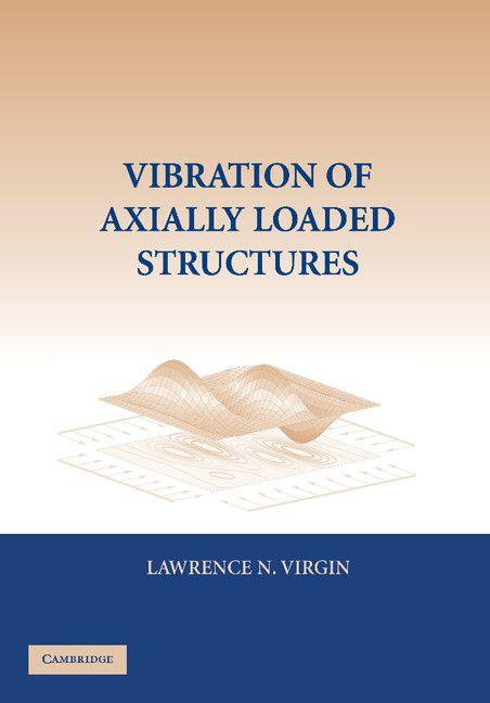 Vorderes Coverbild Vibration of Axially-Loaded Structures