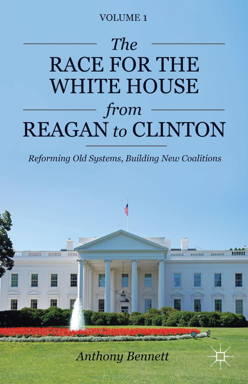 Vorderes Coverbild The Race for the White House from Reagan to Clinton