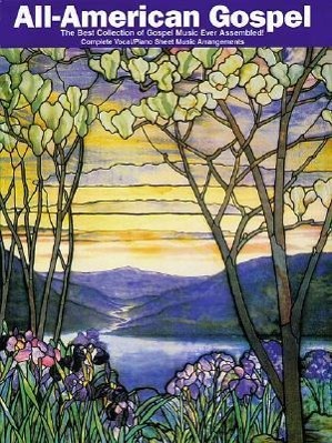 Vorderes Coverbild All-American Gospel: The Best Collection of Gospel Music Ever Assembled!