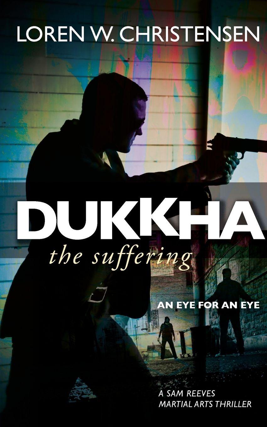 Vorderes Coverbild Dukkha the Suffering