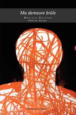 Vorderes Coverbild Ma Demeure Brûle
