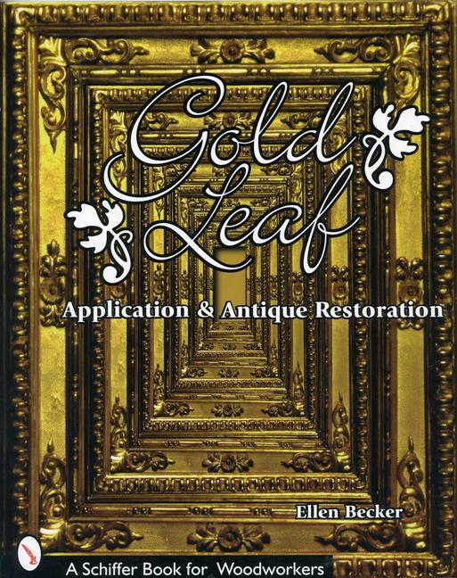 Vorderes Coverbild Gold Leaf Application and Antique Restoration