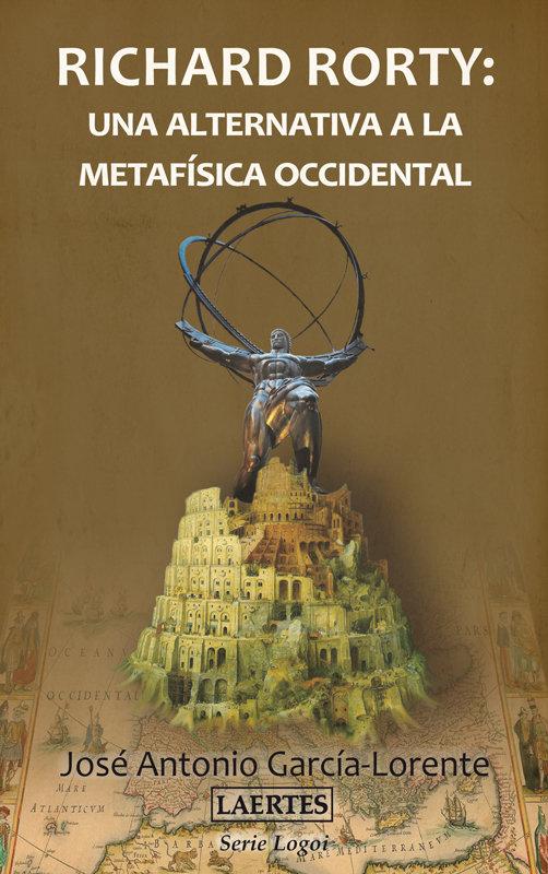 Vorderes Coverbild Richard Rorty : una alternativa a la metafísica actual