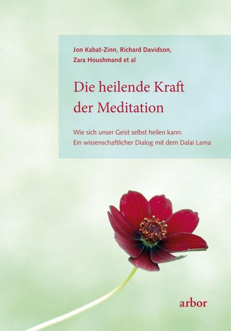 Vorderes Coverbild Die heilende Kraft der Meditation