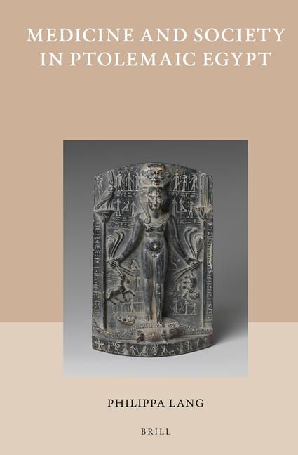 Vorderes Coverbild Medicine and Society in Ptolemaic Egypt