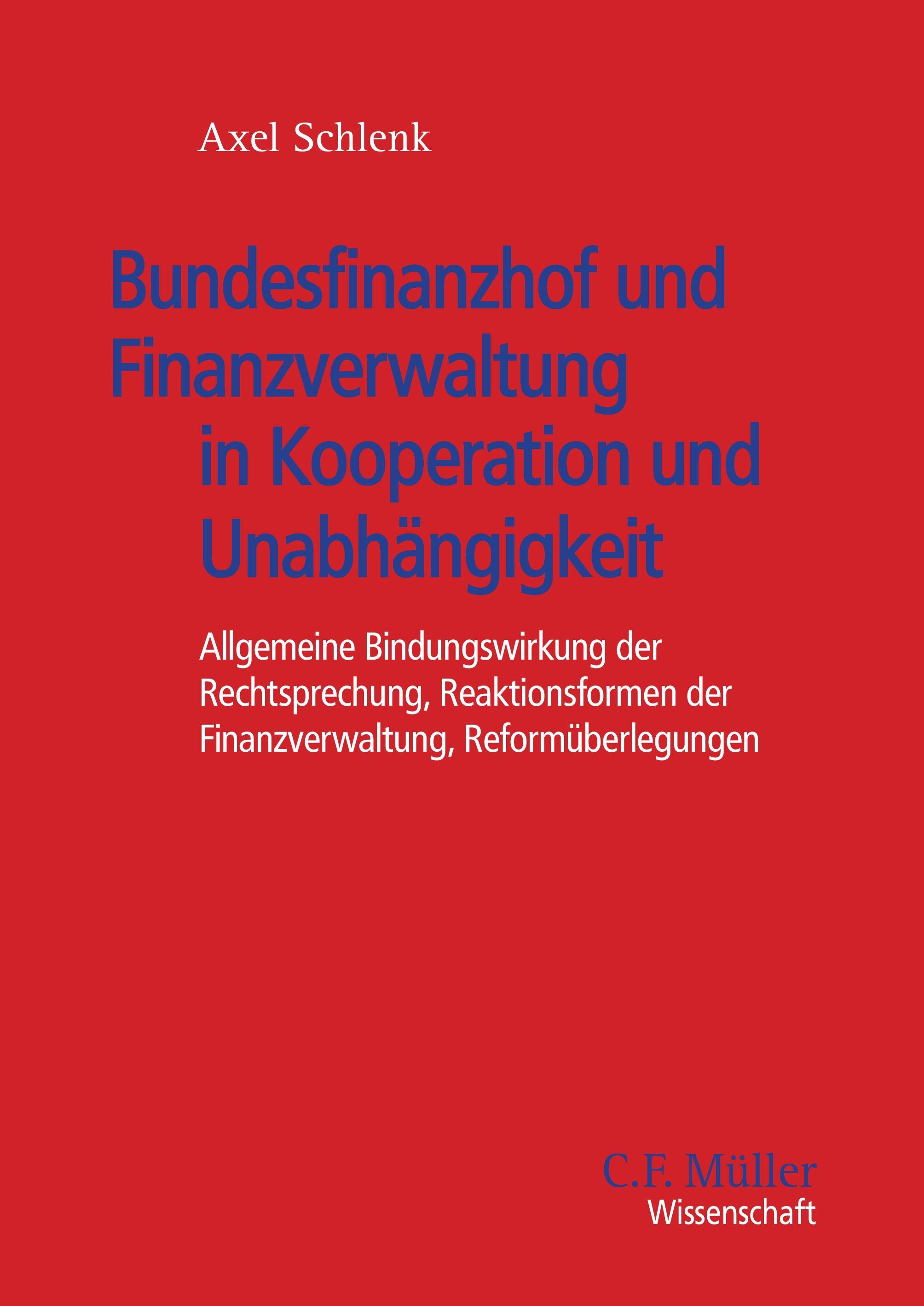 Vorderes Coverbild Bundesfinanzhof und Finanzverwaltung in Kooperation und Unabhängigkeit