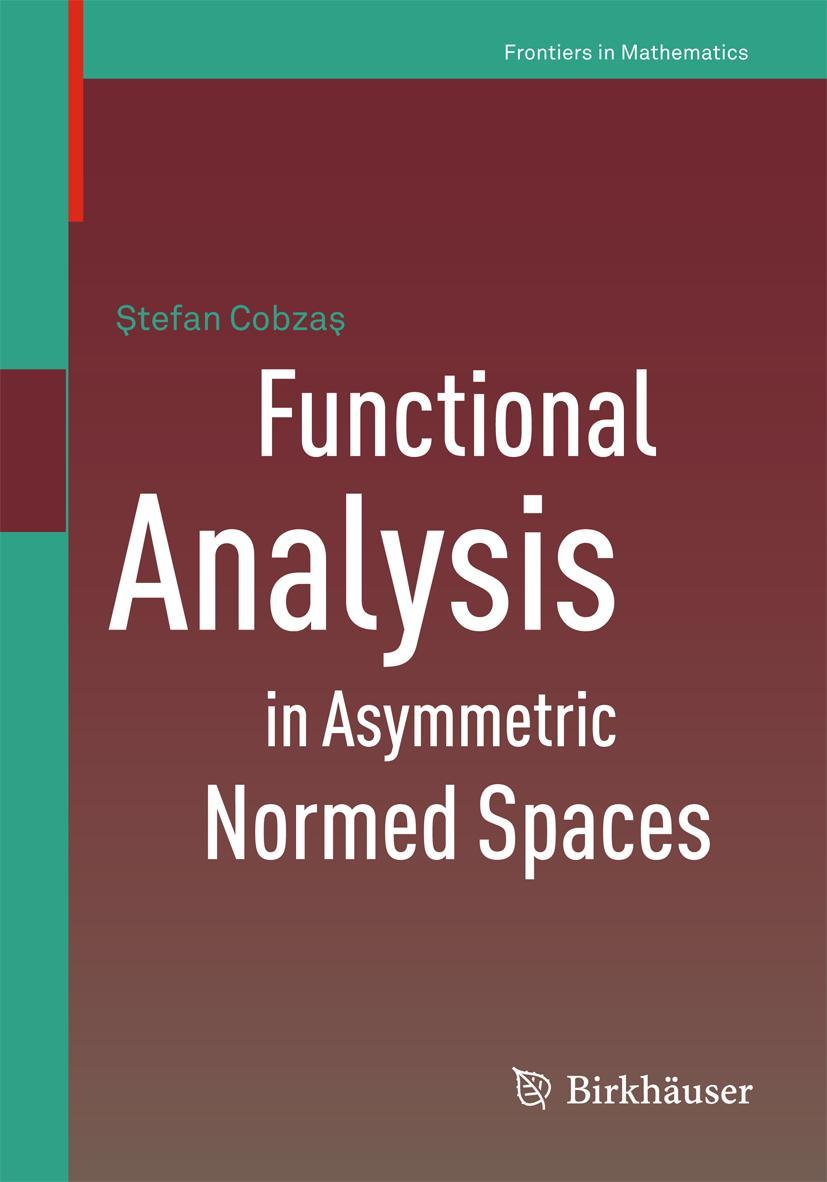 Vorderes Coverbild Functional Analysis in Asymmetric Normed Spaces