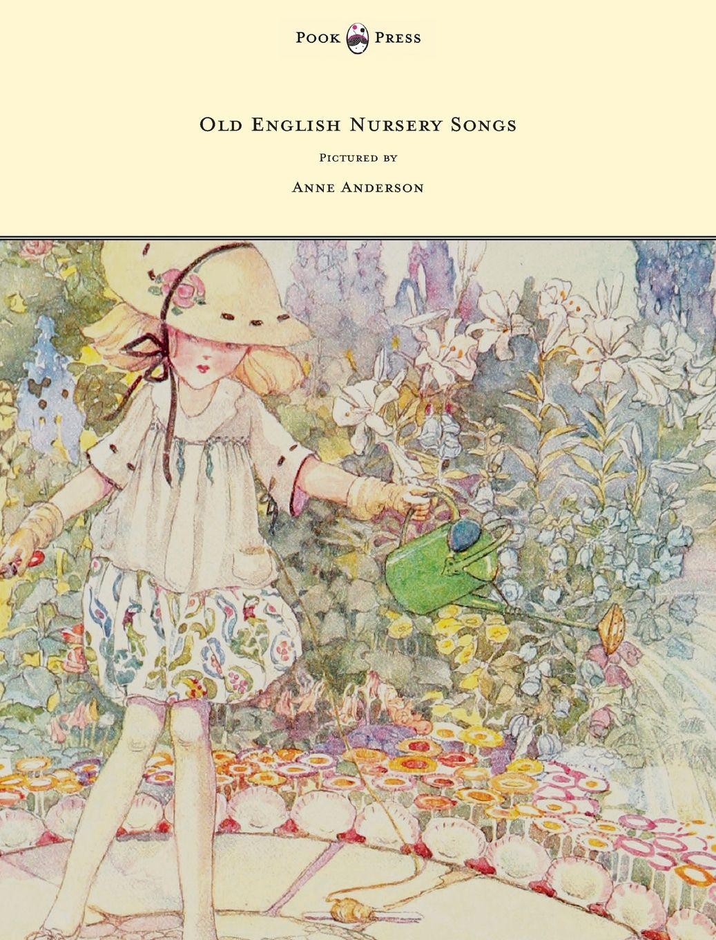 Vorderes Coverbild Old English Nursery Songs - Pictured by Anne Anderson