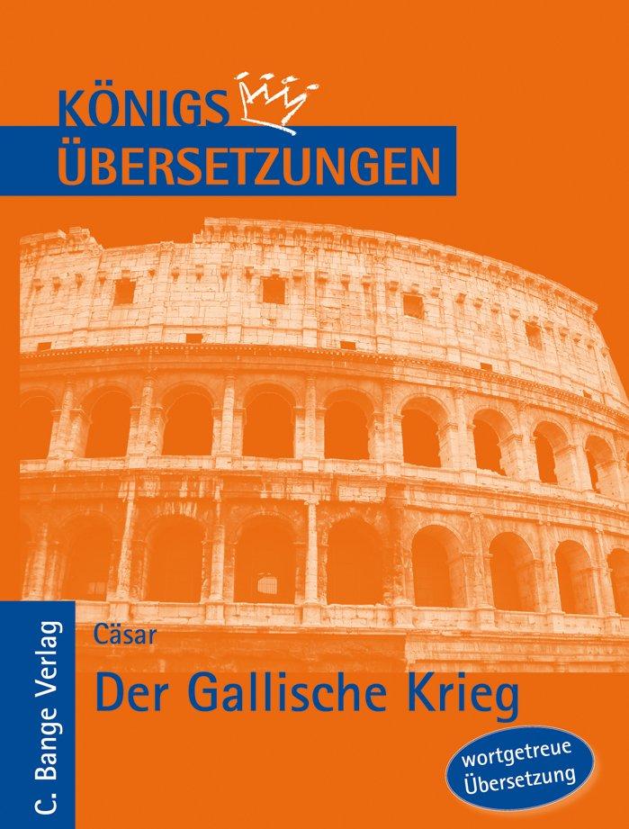 Vorderes Coverbild Der Gallische Krieg