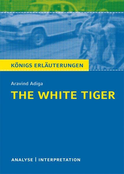 Vorderes Coverbild The White Tiger von Aravind Adiga
