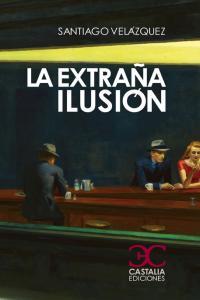 Vorderes Coverbild La extraña ilusión