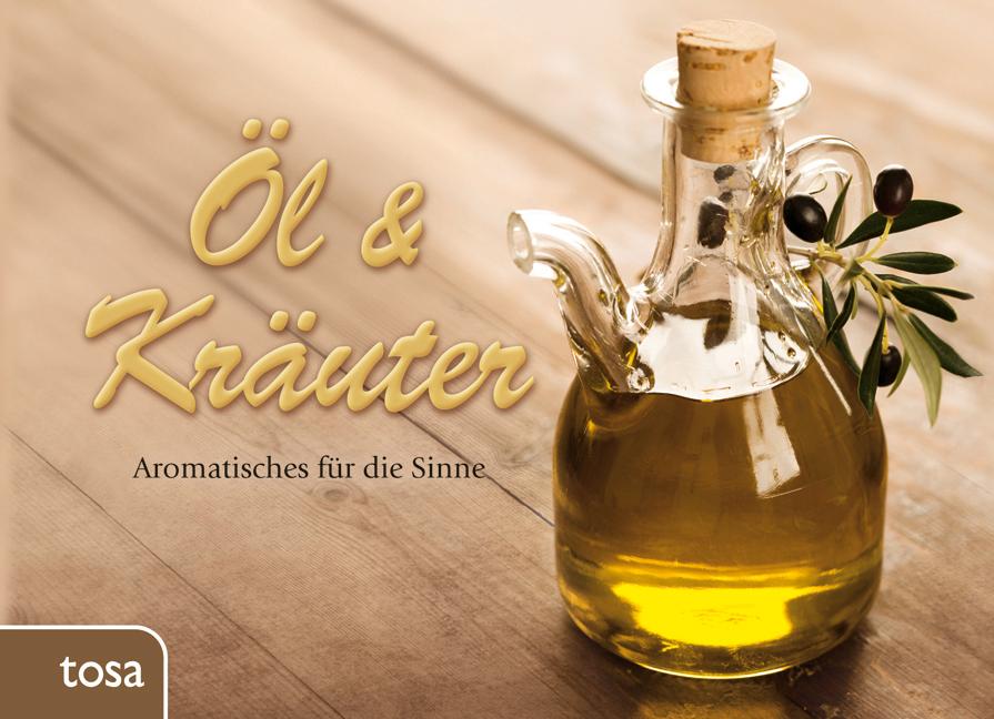 Vorderes Coverbild Öl & Kräuter