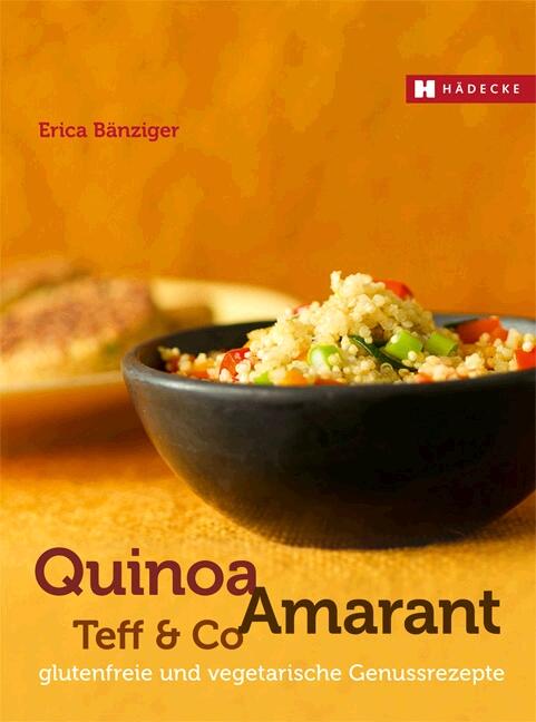 Vorderes Coverbild Quinoa, Amaranth, Teff & Co