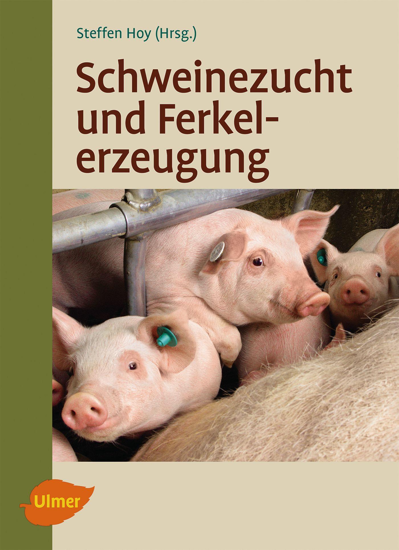 Vorderes Coverbild Schweinezucht und Ferkelerzeugung