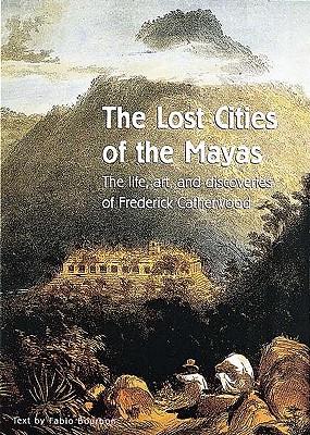 Vorderes Coverbild The Lost Cities of the Mayas: Religion, Politics, and Revolution in Central America