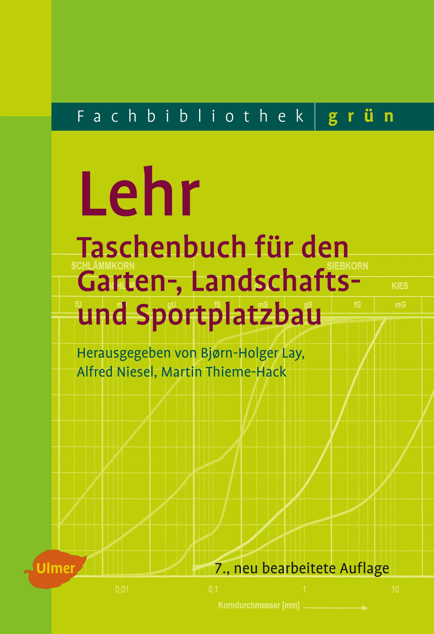 Vorderes Coverbild Lehr - Taschenbuch für den Garten-, Landschafts- und Sportplatzbau