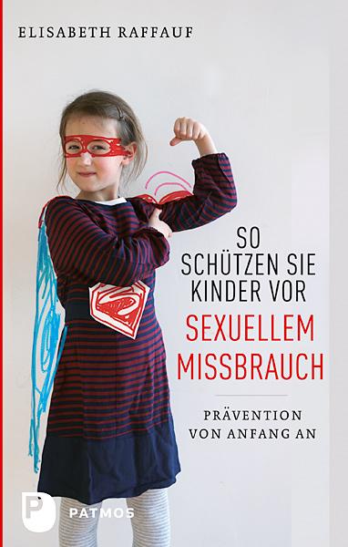 Vorderes Coverbild So schützen Sie Kinder vor sexuellem Missbrauch