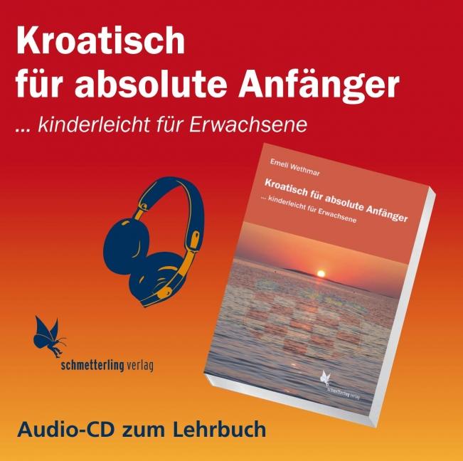 Vorderes Coverbild Kroatisch für absolute Anfänger. Audio-CD