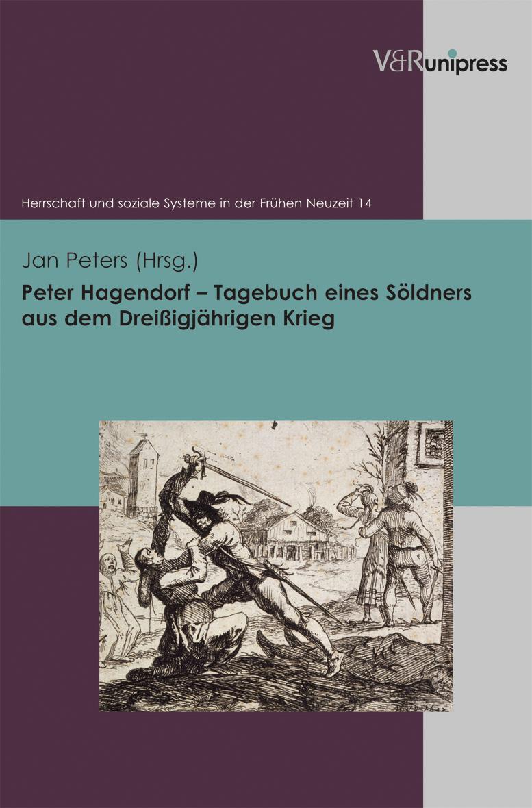 Vorderes Coverbild Peter Hagendorf - Tagebuch eines Söldners aus dem Dreißigjährigen Krieg