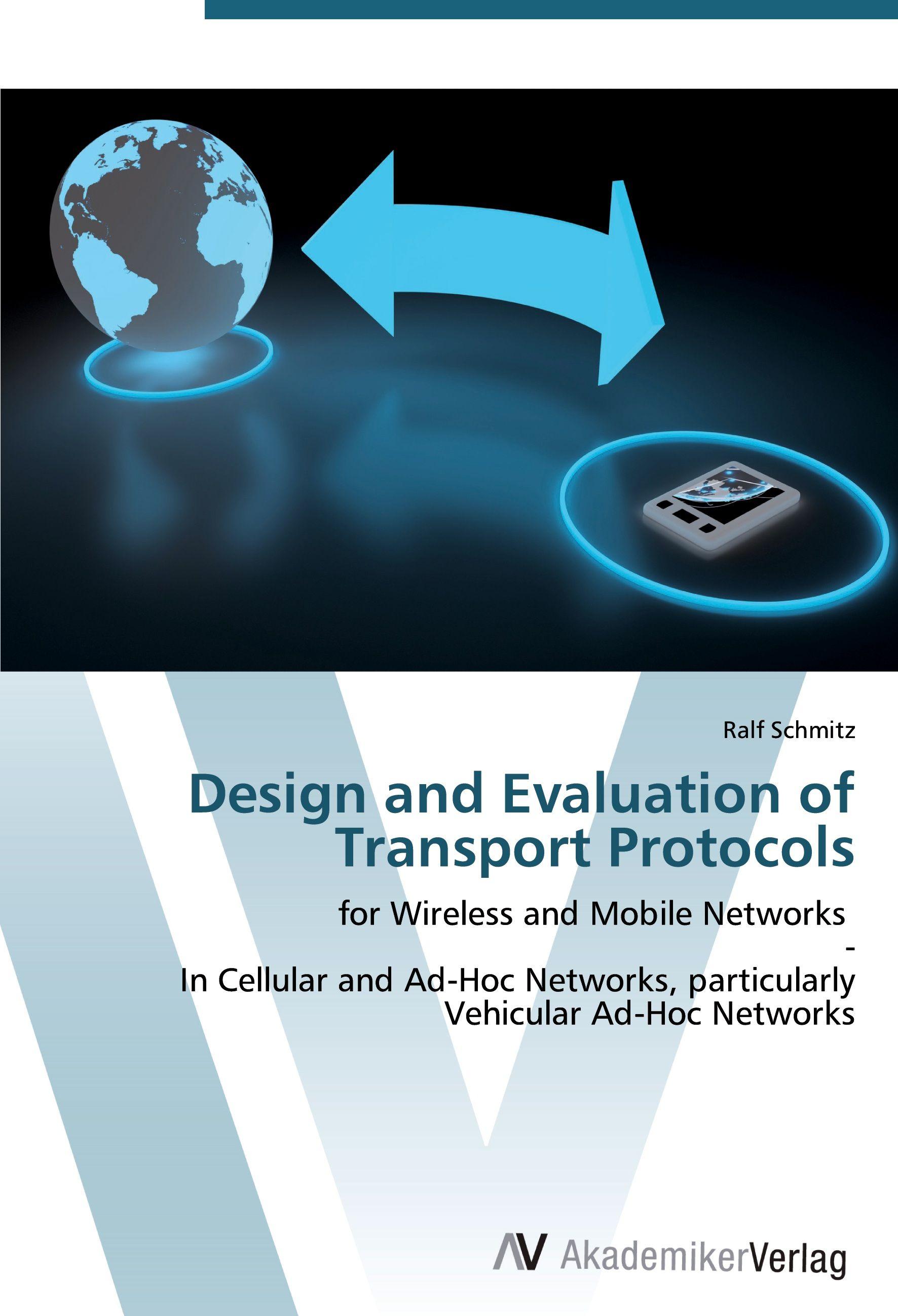 Vorderes Coverbild Design and Evaluation of Transport Protocols