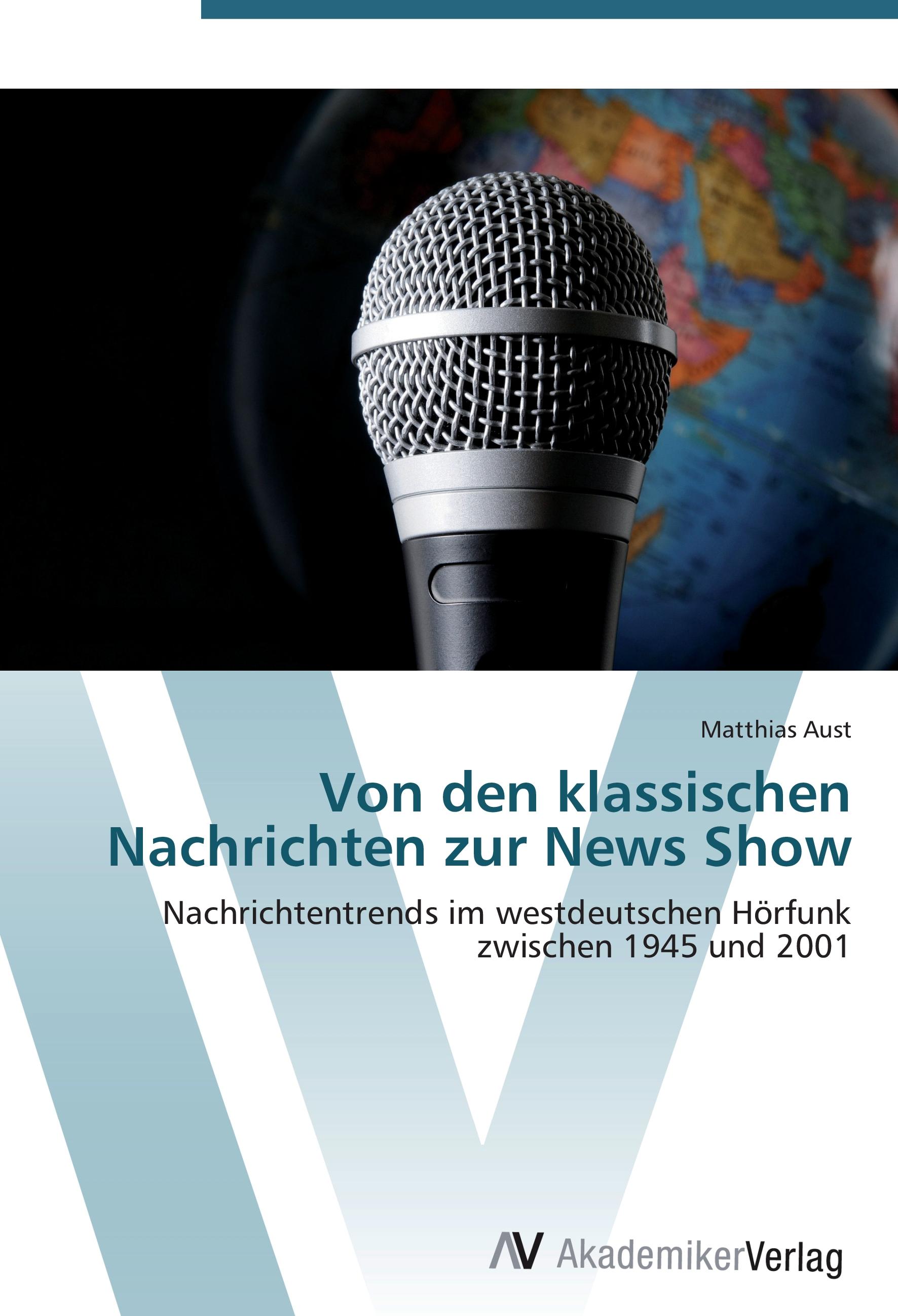 Vorderes Coverbild Von den klassischen Nachrichten zur News Show