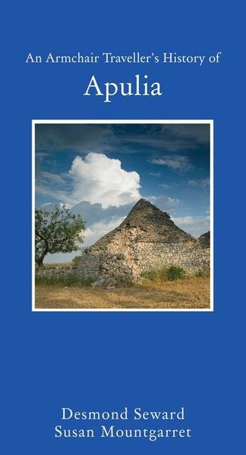 Vorderes Coverbild An Armchair Traveller's History of Apulia