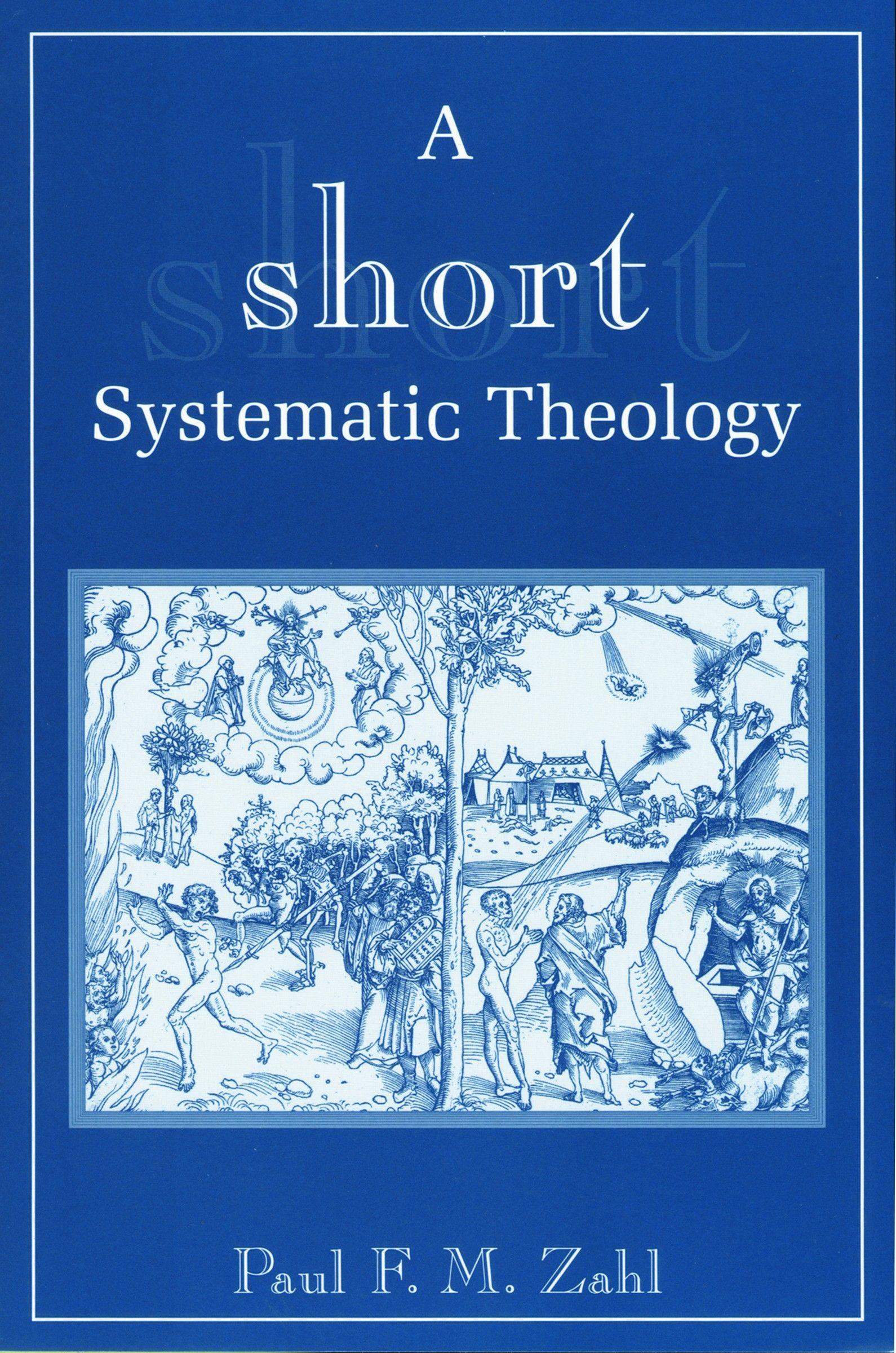 Vorderes Coverbild A Short Systematic Theology