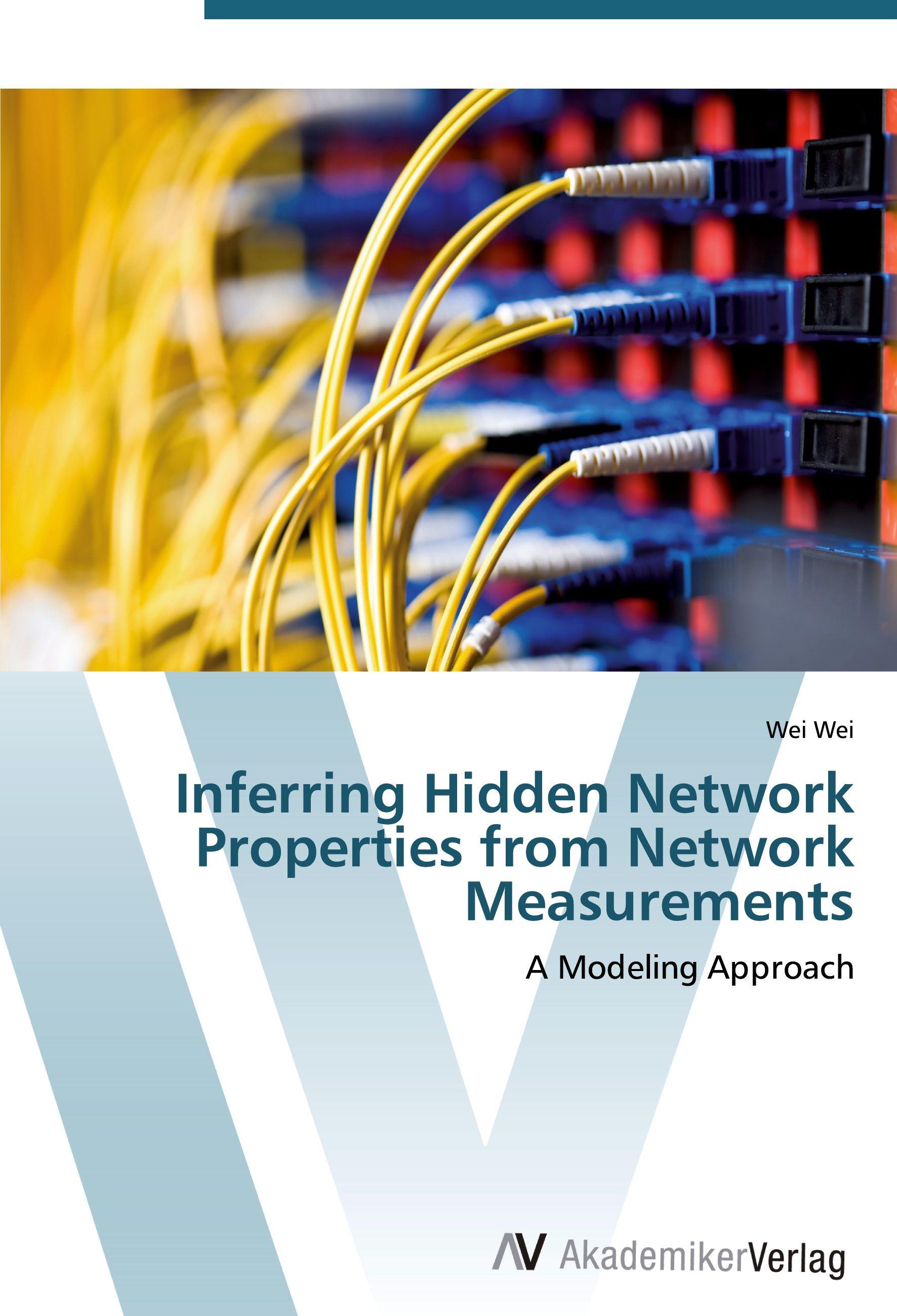 Vorderes Coverbild Inferring Hidden Network Properties from Network Measurements