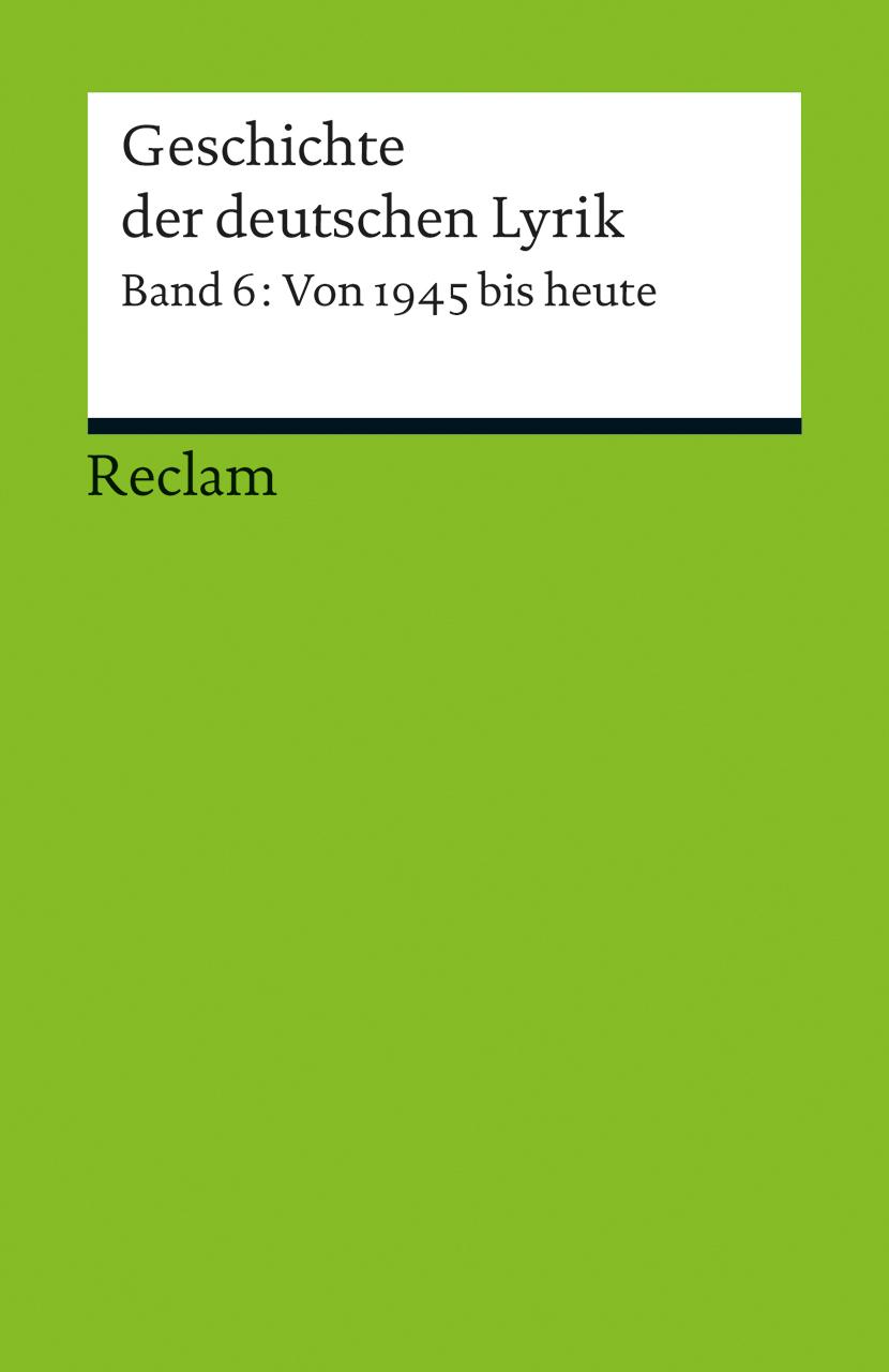 Vorderes Coverbild Geschichte der deutschen Lyrik. Band 6: Von 1945 bis heute