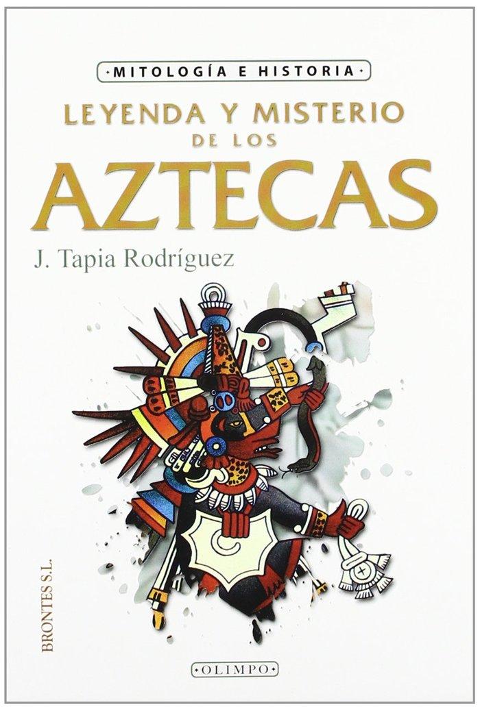 Vorderes Coverbild Leyenda y misterio de los aztecas