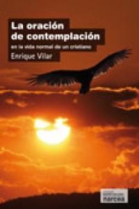 Vorderes Coverbild La oración de contemplación : en la vida normal de un cristiano